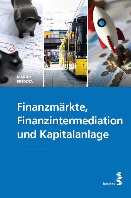 Buch: Finanzmärkte, Finanzintermediation und Kapitalanlage (c) Facultas